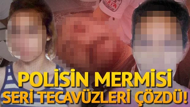 Polisin mermisi seri tecavüzleri çözdü!
