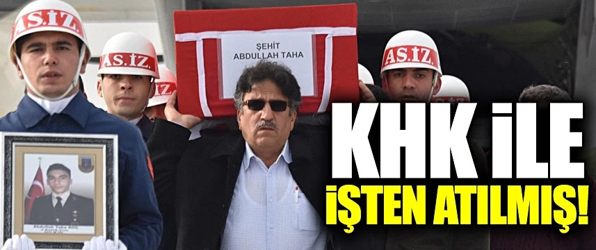 Şehit Babası KHK Mağduru Çıktı...