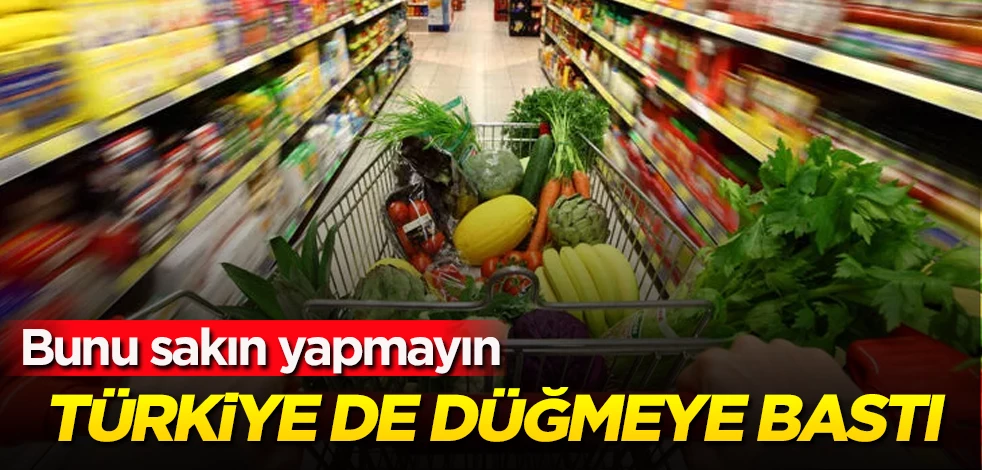 Türkiye de düğmeye bastı! Bunu sakın yapmayın!