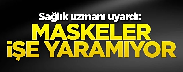 Sağlık uzmanı uyardı...