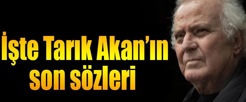 Tarık Akan en son Adana