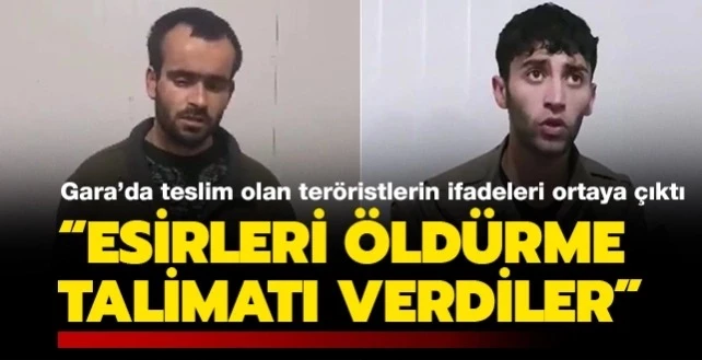 Gara’da teslim olan teröristlerin itirafları ortaya çıktı