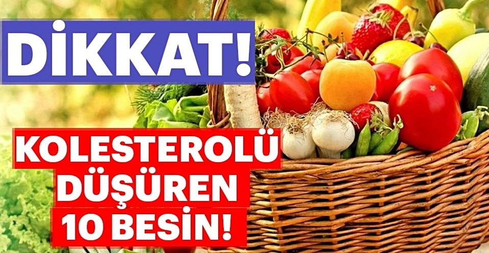 Kolesterolü düşürmek için mutlaka tüketin