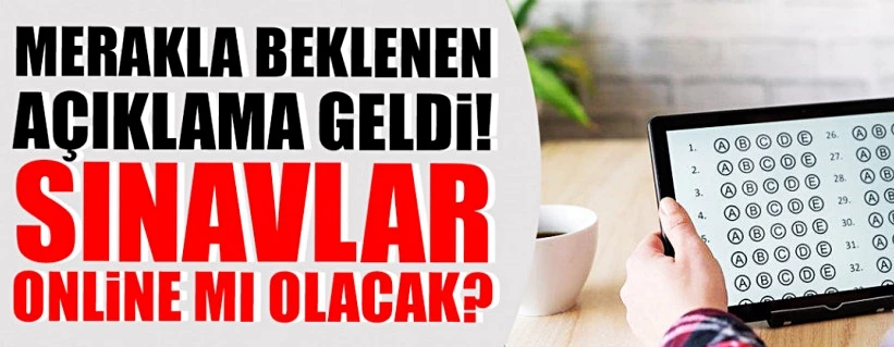 AÖF sınavları online mı olacak?