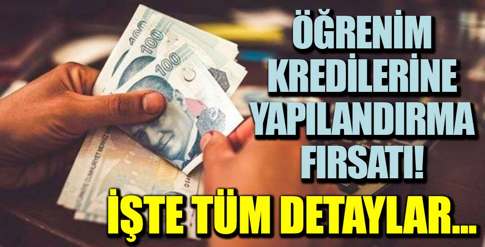 Öğrenim kredisine (KYK) yapılandırma fırsatı! İşte tüm detaylar...