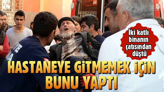 Damdan Düşen Yaşlı Adam, Sağlık Görevlilerine Direndi